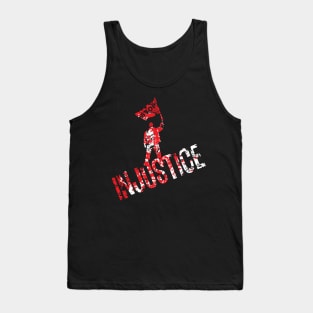 Stop Injustice Tank Top